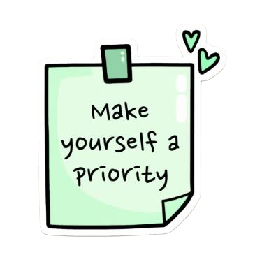 Make Yourself Priority Green Motivational Sticky Note Sticker