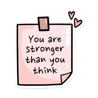 You Are Stronger Than Think Sticker